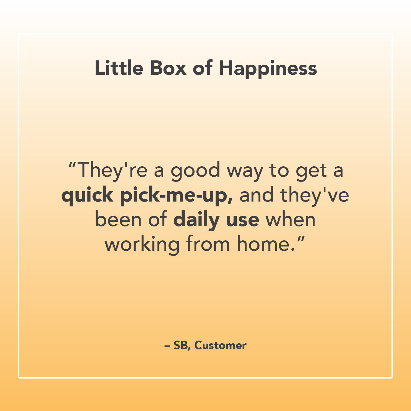 The Little Box of Happiness